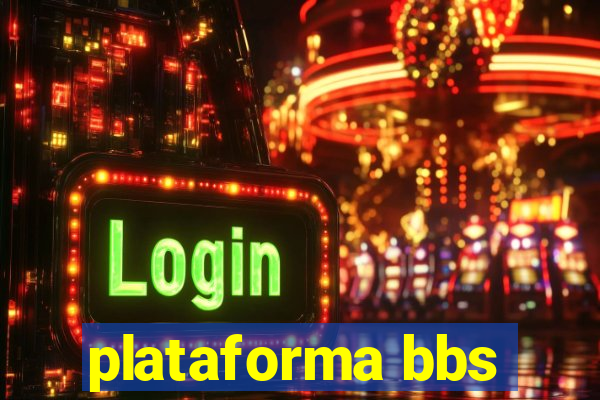 plataforma bbs